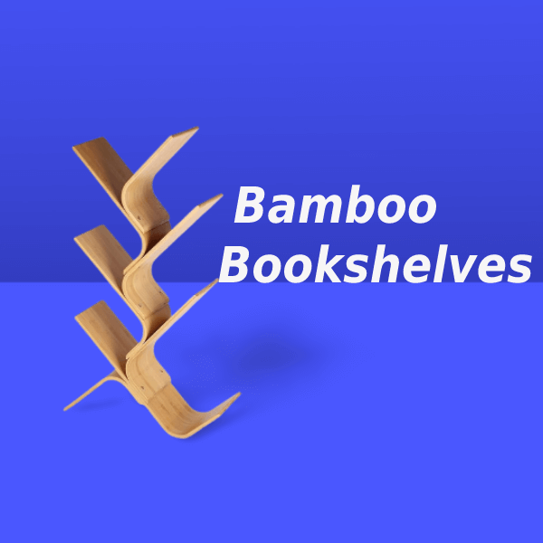 Best 5 Bamboo Bookshelves
