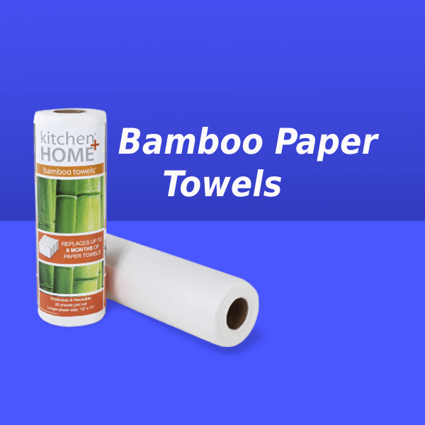 Is Bamboo Paper Towels Worth It?