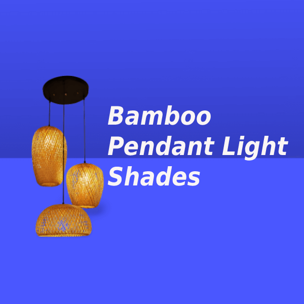 Best 4 Bamboo Pendant Light Shades