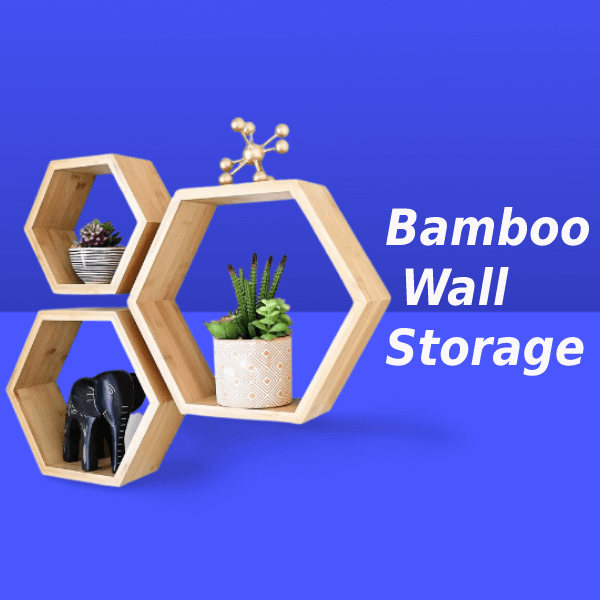 Best 5 Bamboo Wall Storage / Home Décor